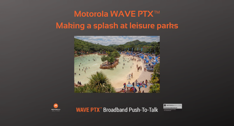 Motorola WAVE PTX™ leisure parks