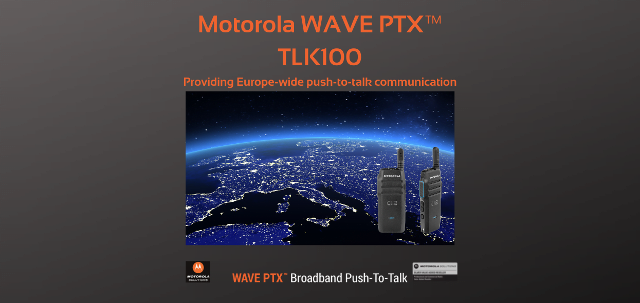 Motorola WAVE PTX™ TLK100 Providing Europe-wide push-to-talk communication (800 x 431 px) (1245 x 590 px)