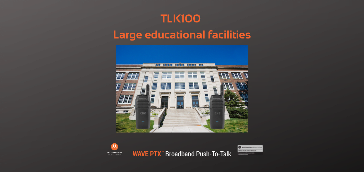 TLK100 large educational facilities